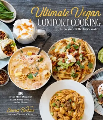 Lecker AF Vegan: 100 einfache Rezepte für geschmacksintensive pflanzliche Komfortgerichte - Delicious AF Vegan: 100 Simple Recipes for Wildly Flavorful Plant-Based Comfort Foods