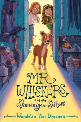 Mr. Whiskers und die Shenanigan-Schwestern - Mr. Whiskers and the Shenanigan Sisters