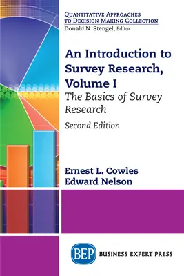 Eine Einführung in die Umfrageforschung, Band I: Die Grundlagen der Umfrageforschung - An Introduction to Survey Research, Volume I: The Basics of Survey Research