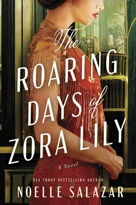 Die wilden Tage der Zora Lily - The Roaring Days of Zora Lily