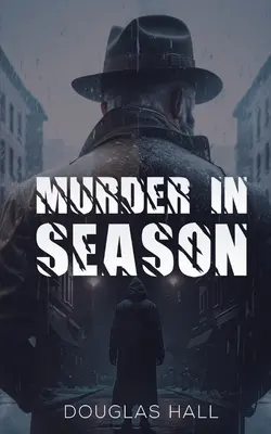 Mord zur rechten Zeit - Murder in Season