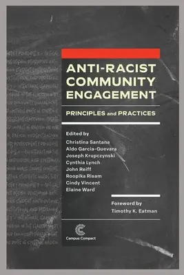 Antirassistisches Engagement in der Gemeinschaft: Prinzipien und Praktiken - Anti-Racist Community Engagement: Principles and Practices