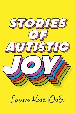 Geschichten über autistische Freude - Stories of Autistic Joy