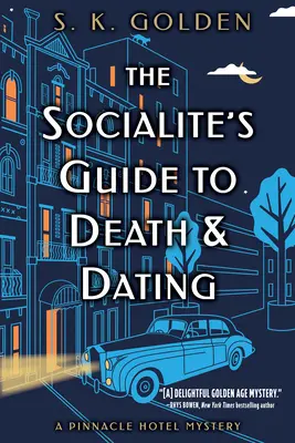Der Leitfaden der Prominenten für Tod und Partnersuche - The Socialite's Guide to Death and Dating