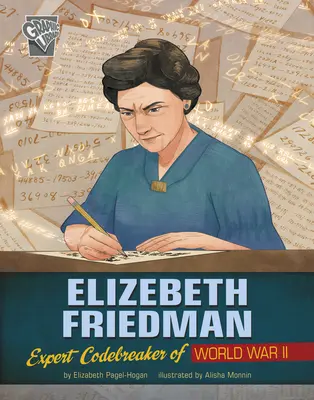 Elizebeth Friedman: Codeknacker-Expertin des Zweiten Weltkriegs - Elizebeth Friedman: Expert Codebreaker of World War II