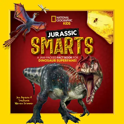 Jurassic Smarts: Ein prall gefülltes Faktenbuch für Dinosaurier-Superfans! - Jurassic Smarts: A Jam-Packed Fact Book for Dinosaur Superfans!