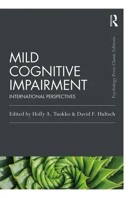 Leichte kognitive Beeinträchtigung: Internationale Perspektiven - Mild Cognitive Impairment: International Perspectives