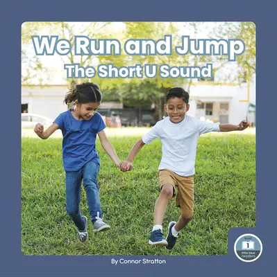 Wir rennen und springen: Der kurze U-Laut - We Run and Jump: The Short U Sound