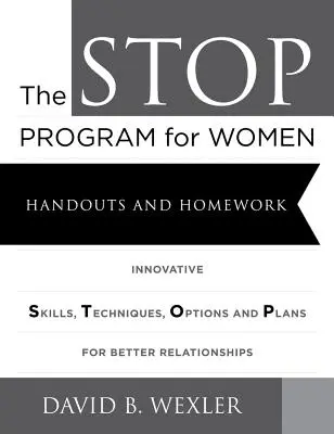 Das Stop-Programm für Frauen: Handouts und Hausaufgaben - The Stop Program for Women: Handouts and Homework