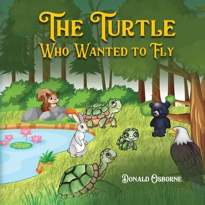 Die Schildkröte, die fliegen wollte - The Turtle Who Wanted to Fly
