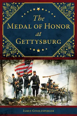 Die Ehrenmedaille von Gettysburg - The Medal of Honor at Gettysburg