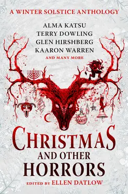 Weihnachten und andere Schrecken: Eine Anthologie des Sonnenwende-Horrors - Christmas and Other Horrors: An Anthology of Solstice Horror