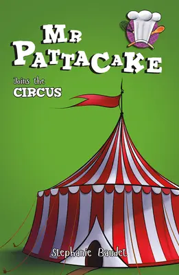 MR Pattacake tritt in den Zirkus ein - MR Pattacake Joins the Circus