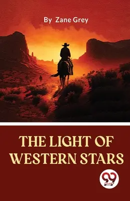 Das Licht der westlichen Sterne - The Light Of Western Stars