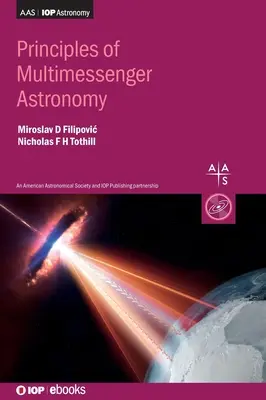 Grundlagen der Multimessenger-Astronomie - Principles of Multimessenger Astronomy