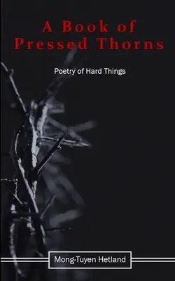 Ein Buch mit gepressten Dornen - A Book of Pressed Thorns