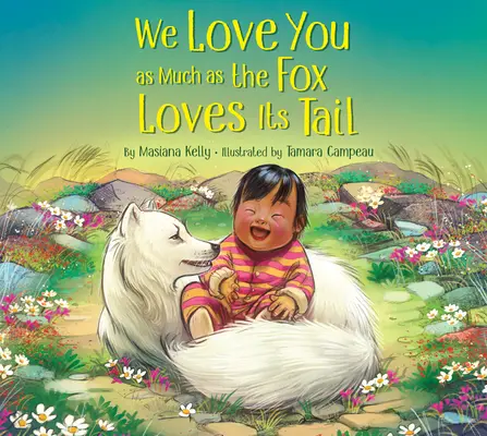 Wir lieben dich so sehr, wie der Fuchs seinen Schwanz liebt - We Love You as Much as the Fox Loves Its Tail