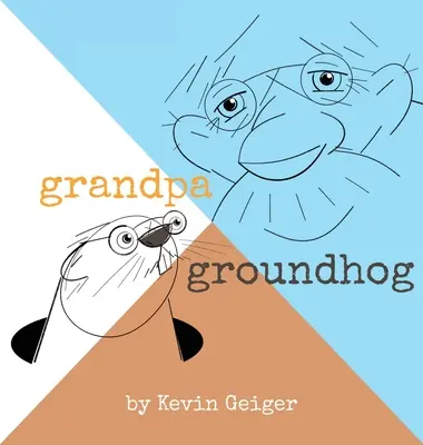 Großvater Murmeltier - Grandpa Groundhog