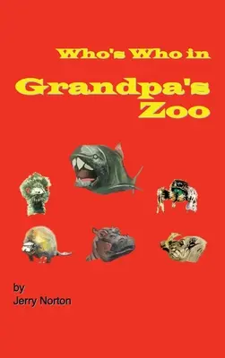 Wer ist wer in Großvaters Zoo - Who's Who In Grandpa's Zoo