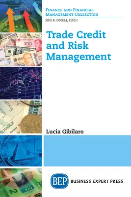 Handelskredit und Risikomanagement - Trade Credit and Risk Management