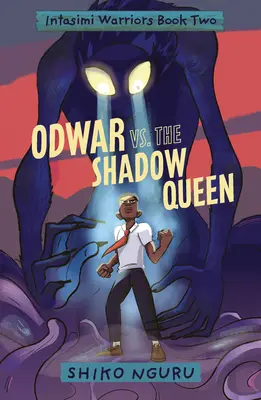 Odwar vs. die Schattenkönigin - Odwar vs. the Shadow Queen