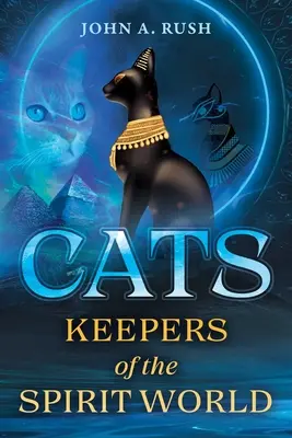 Katzen: Hüter der Geisterwelt - Cats: Keepers of the Spirit World