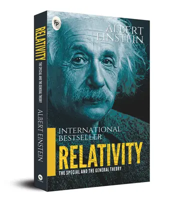 Die Relativitätstheorie: Die Spezielle und die Allgemeine Theorie - Relativity: The Special and the General Theory