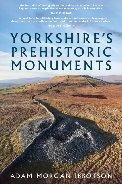 Die prähistorischen Denkmäler von Yorkshire - Yorkshire's Prehistoric Monuments