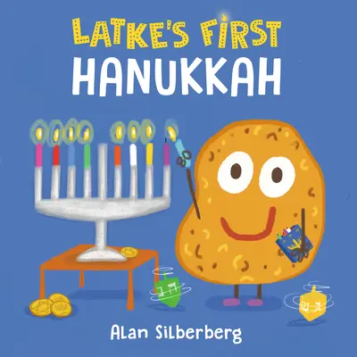 Latkes erstes Chanukkafest - Latke's First Hanukkah