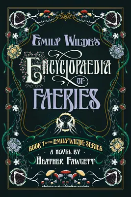 Emily Wilde's Enzyklopädie der Feen - Emily Wilde's Encyclopaedia of Faeries