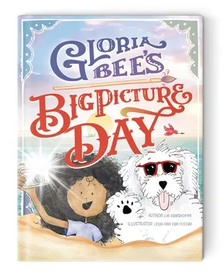 Gloria Bee's Big Picture Day