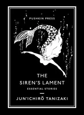 Das Klagelied der Sirene: Wesentliche Geschichten - The Siren's Lament: Essential Stories