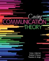 Fallstudien zur Kommunikationstheorie - Casing Communication Theory