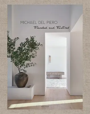 Michael del Piero: Weitgereist und strukturiert - Michael del Piero: Traveled and Textural