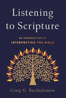 Auf die Schrift hören: Eine Einführung in die Bibelauslegung - Listening to Scripture: An Introduction to Interpreting the Bible