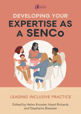 Entwickeln Sie Ihre Kompetenz als Senco: Führen Sie eine integrative Praxis - Developing Your Expertise as a Senco: Leading Inclusive Practice