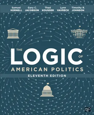 Die Logik der amerikanischen Politik - The Logic of American Politics