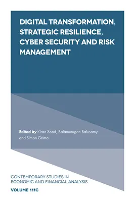 Digitale Transformation, strategische Resilienz, Cybersicherheit und Risikomanagement - Digital Transformation, Strategic Resilience, Cyber Security and Risk Management