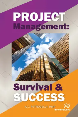 Projektleitung: Überleben und Erfolg - Project Management: Survival and Success