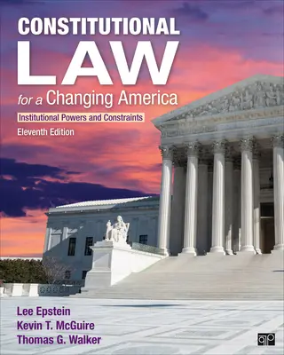 Verfassungsrecht für ein Amerika im Wandel: Institutionelle Befugnisse und Beschränkungen - Constitutional Law for a Changing America: Institutional Powers and Constraints