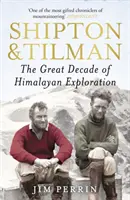 Shipton und Tilman - Shipton and Tilman