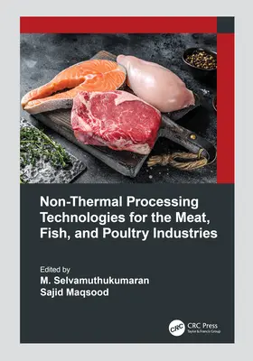 Nicht-thermische Verarbeitungstechnologien für die Fleisch-, Fisch- und Geflügelindustrie - Non-Thermal Processing Technologies for the Meat, Fish, and Poultry Industries