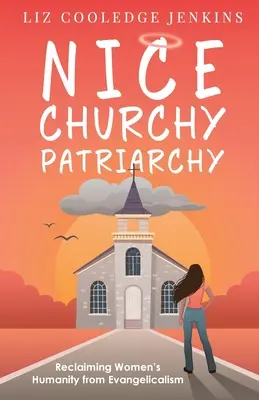 Nettes kirchliches Patriarchat - Nice Churchy Patriarchy