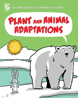 Anpassungen von Pflanzen und Tieren - Plant and Animal Adaptations