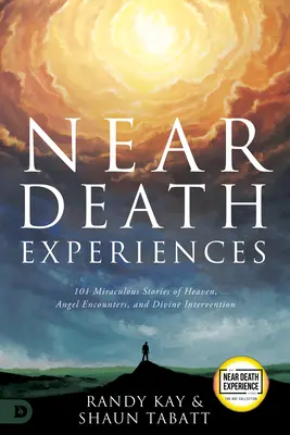 Nahtod-Erfahrungen: 101 Kurzgeschichten, die Ihnen helfen, Himmel, Hölle und das Leben nach dem Tod zu verstehen - Near Death Experiences: 101 Short Stories That Will Help You Understand Heaven, Hell, and the Afterlife