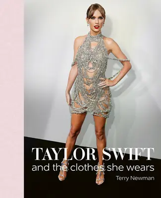 Taylor Swift: Und die Klamotten, die sie trägt - Taylor Swift: And the Clothes She Wears