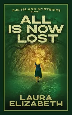 Alles ist jetzt verloren: Ein gemütlicher Krimi, angesiedelt im Lowcountry von South Carolina - All Is Now Lost: A cozy mystery rooted in the South Carolina Lowcountry