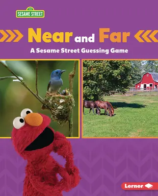 Nah und fern: Ein Sesamstraße (R) Ratespiel - Near and Far: A Sesame Street (R) Guessing Game