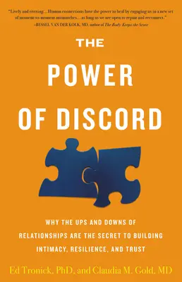 Die Macht der Zwietracht: Warum die Höhen und Tiefen von Beziehungen das Geheimnis für den Aufbau von Intimität, Widerstandsfähigkeit und Vertrauen sind - The Power of Discord: Why the Ups and Downs of Relationships Are the Secret to Building Intimacy, Resilience, and Trust