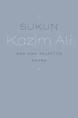 Sukun: Neue und ausgewählte Gedichte - Sukun: New and Selected Poems